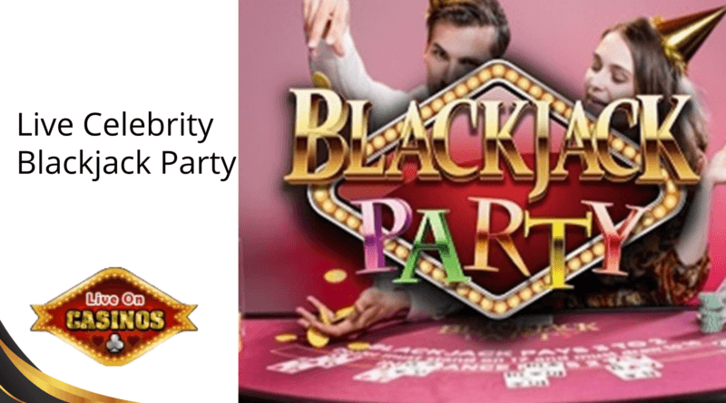 Live Celebrity Blackjack Party