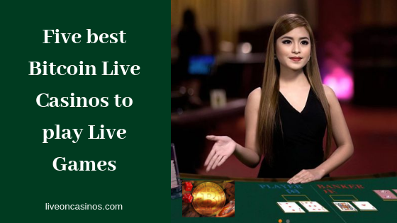 Five best Bitcoin Live Casinos for Canadians