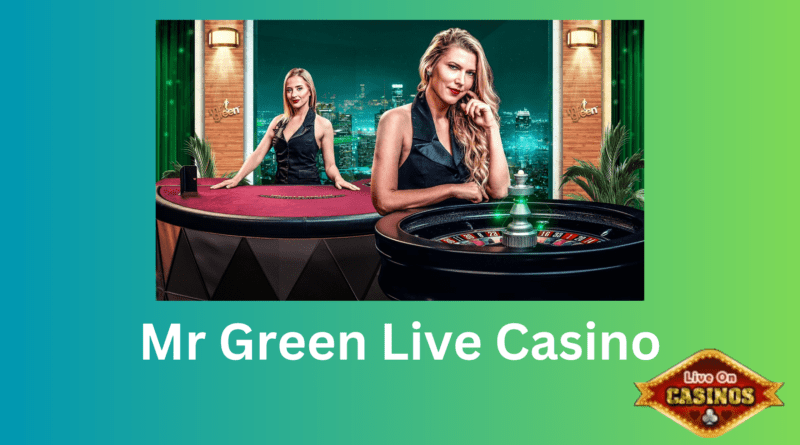 Mr Green Live Casino