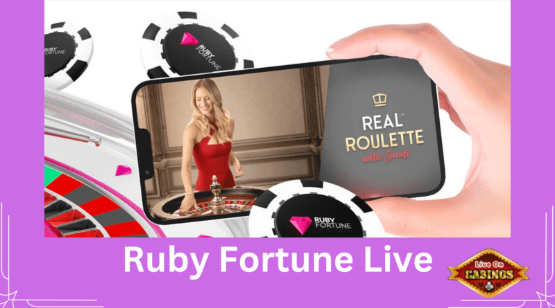 Ruby Fortune Live