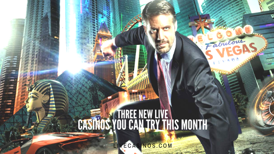 Three-new-live-casinos-you-can-try-this-month